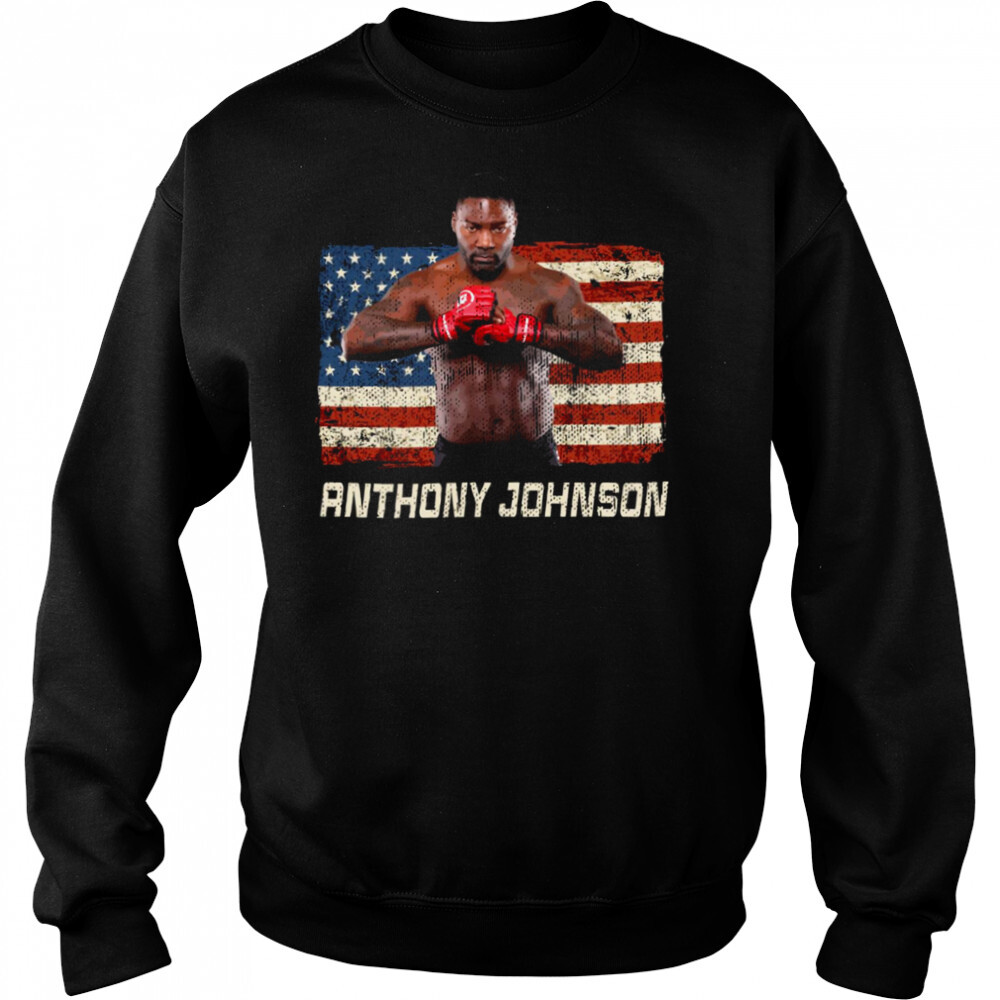 Us Flag Anthony Johnson Rumble Legend shirt 2 Sweat shirts