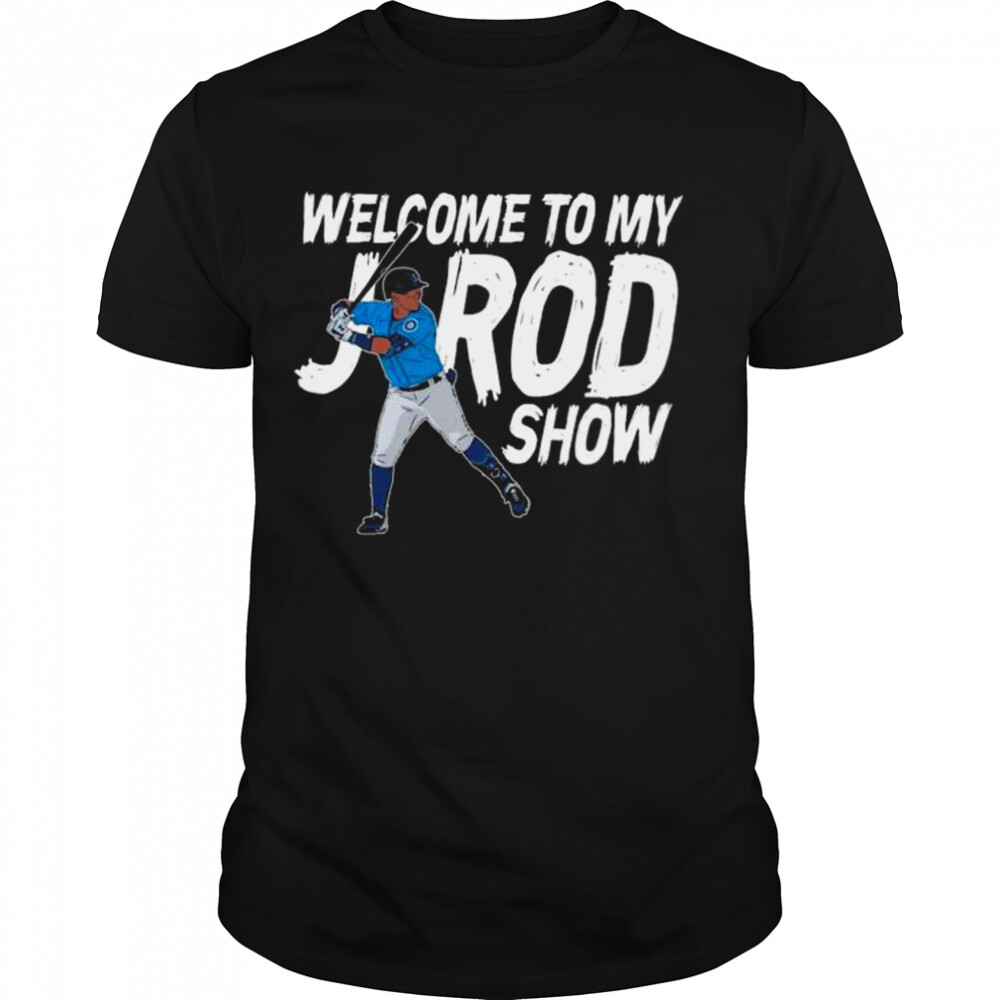 Welcome to my julio rodriguez show 2022 shirt