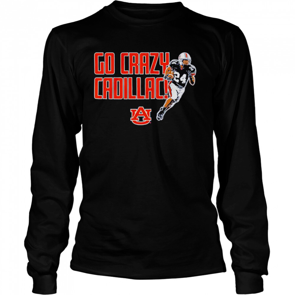 go crazy Cadillac Auburn Tigers football shirt 3 Long Sleeved shirts