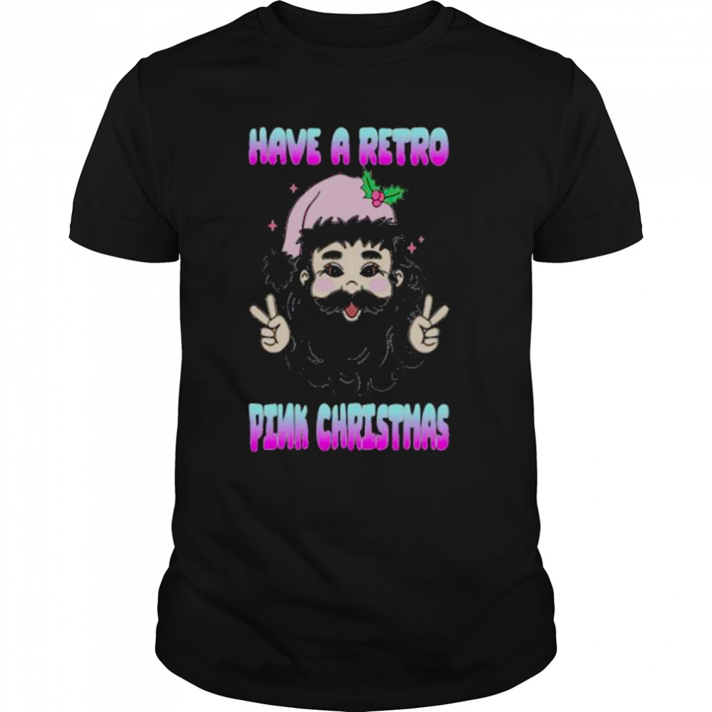 have a retro pink Christmas Santa Claus shirt 1 Unisex shirts