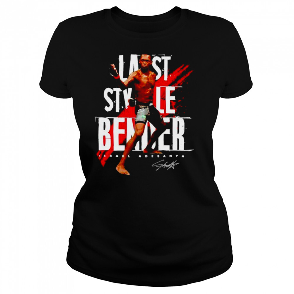 last stylebender Israel Adesanya mixed martial shirt 4 Women's shirts
