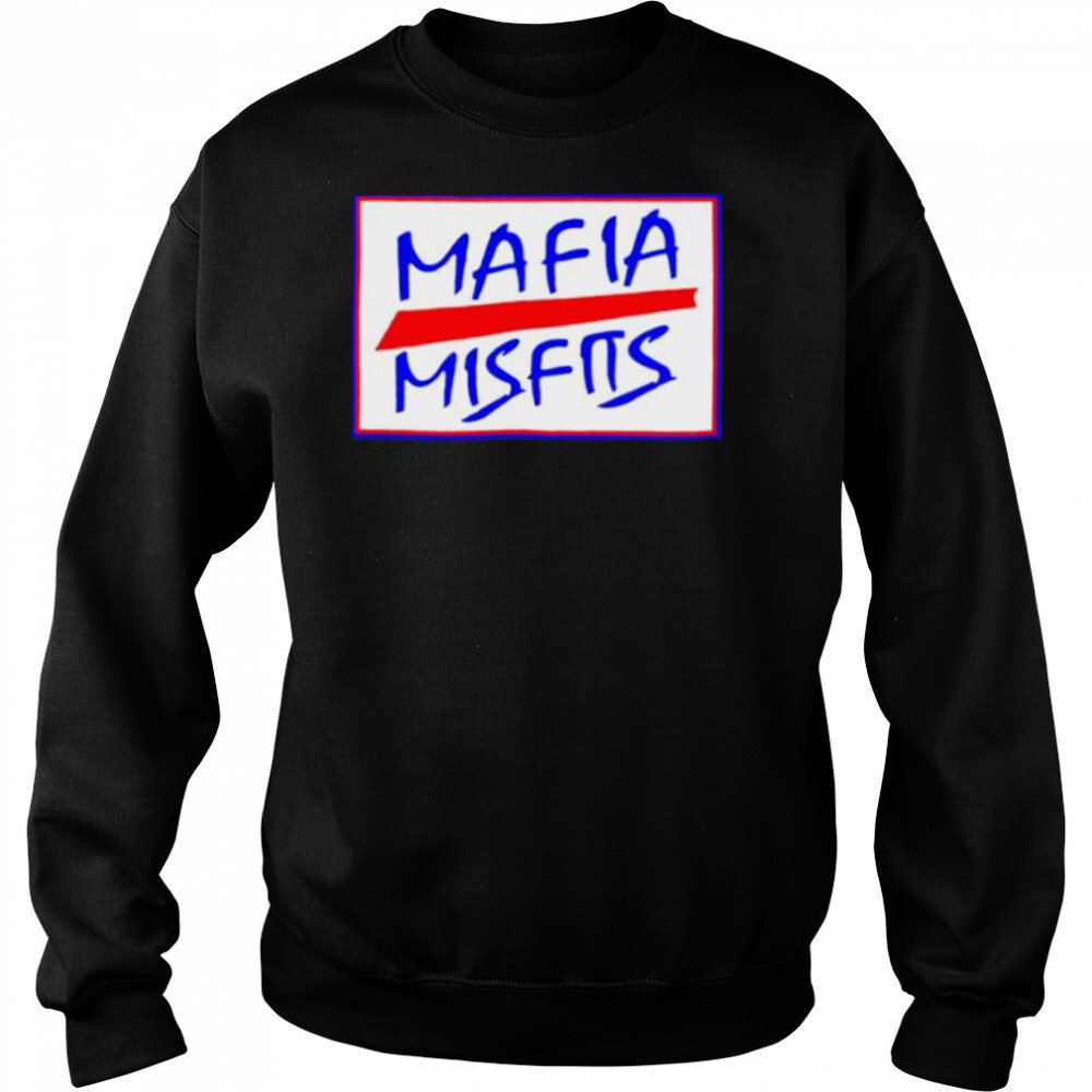 mafia Misfits Buffalo Bills shirt 2 Sweat shirts