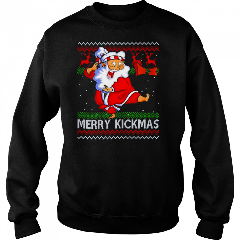 merry Kickmas karate Santa ugly Christmas shirt 2 Sweat shirts
