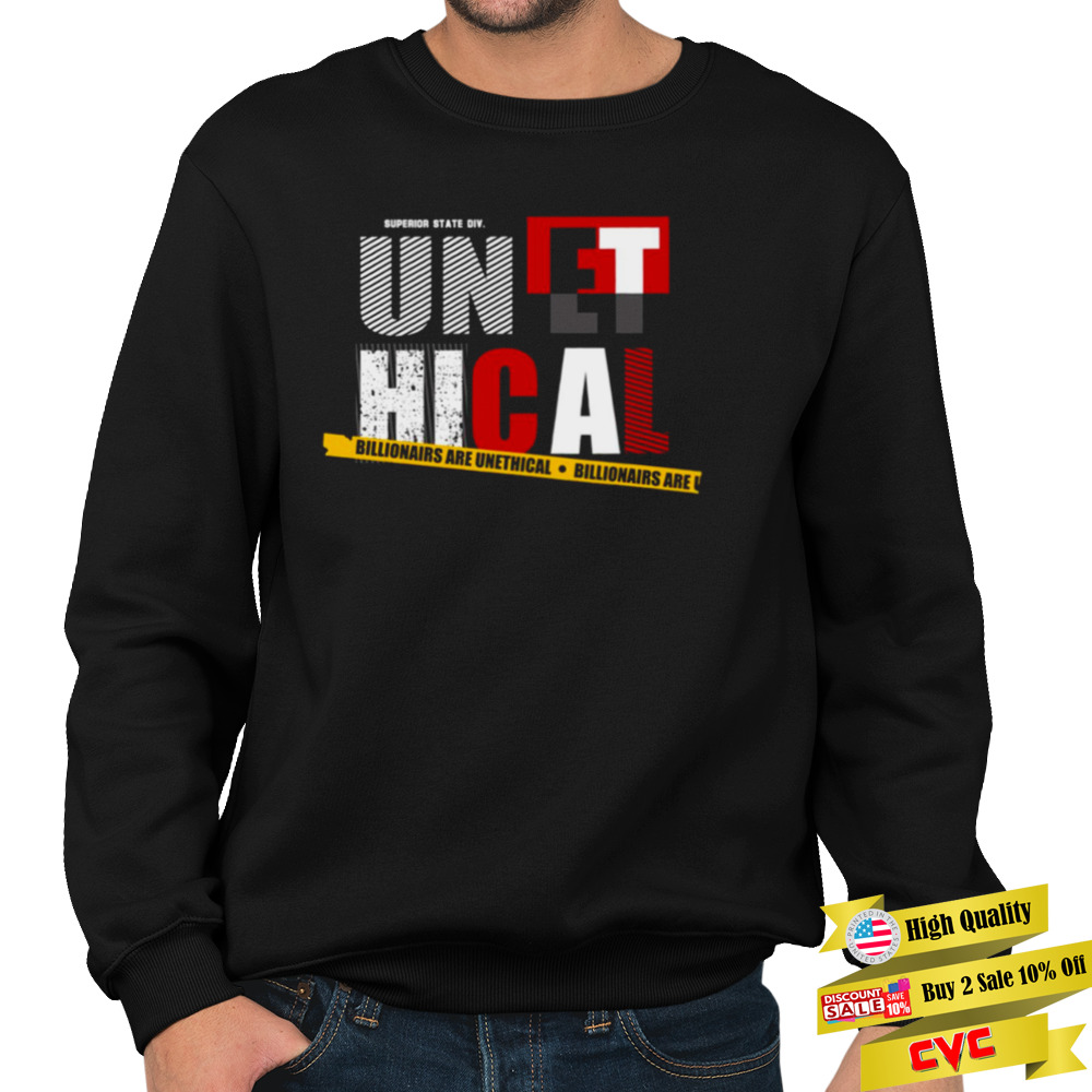Billionaires Are Unethical Vintage shirt 5 Unisex Crewneck Sweatshirt