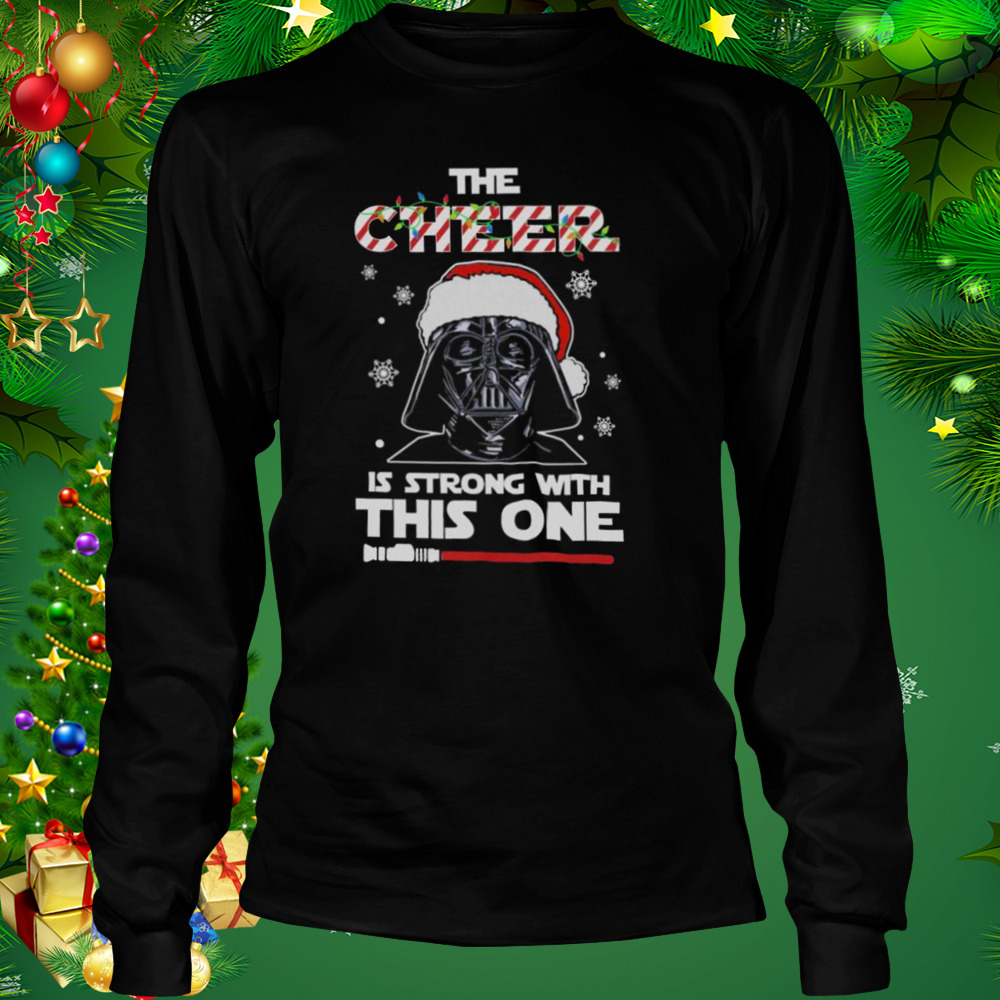 Santa Darth Vader the Cheer is strong with this one Christmas shirt 3 Longsleeve tshirt