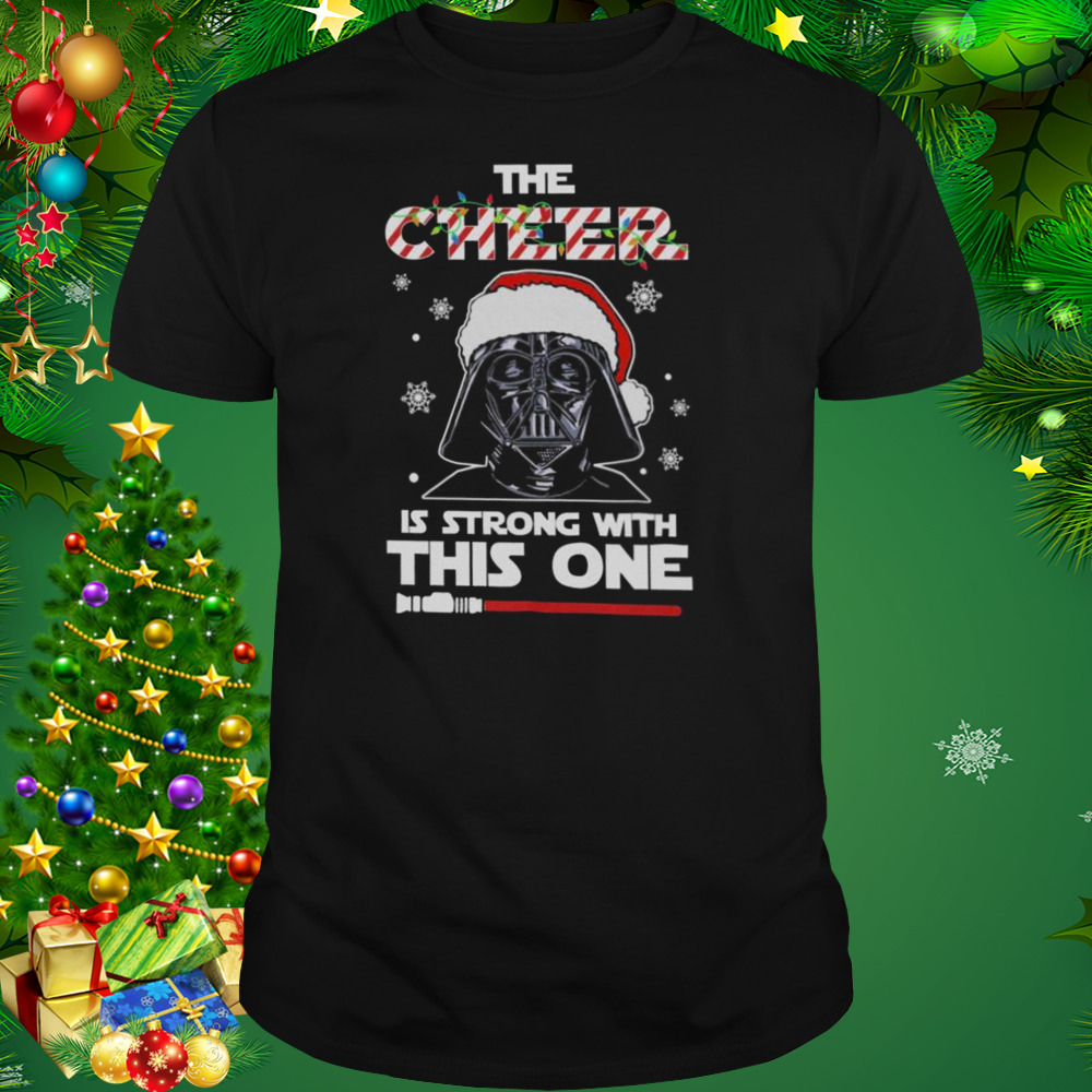Santa Darth Vader the Cheer is strong with this one Christmas shirt 1 Unisex tshirt