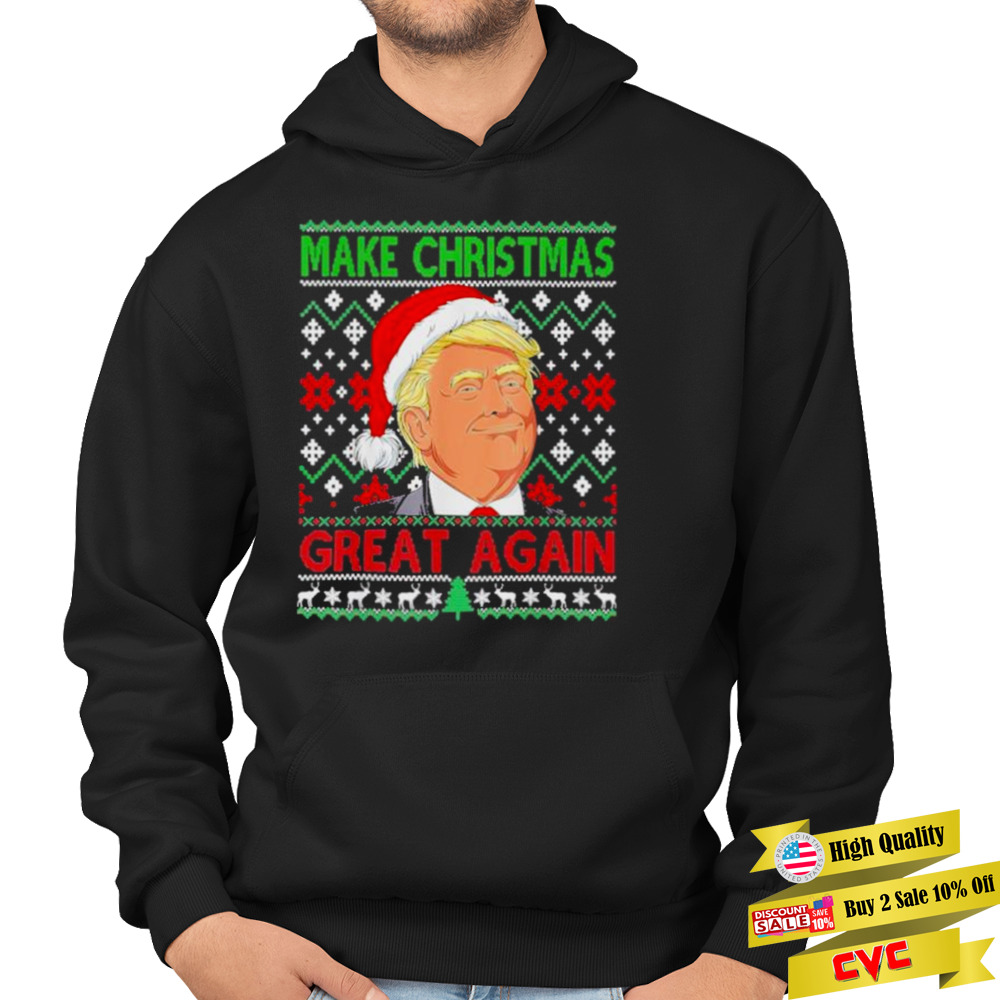 Santa Donald Trump make Christmas great again ugly Christmas shirt 4 Hoodie