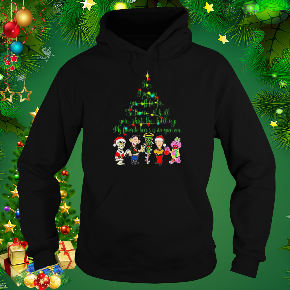 Santa Jeff Dunham character am I pissing you of fa fa silience I kill you Christmas shirt 5 Hoodie tshirt
