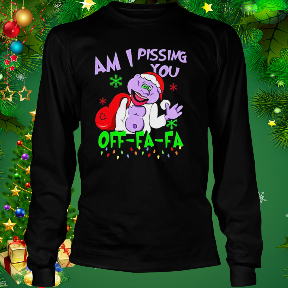 Santa peanut Jeff Dunham am I pissing you off fa fa merry Christmas shirt 3 Longsleeve tshirt