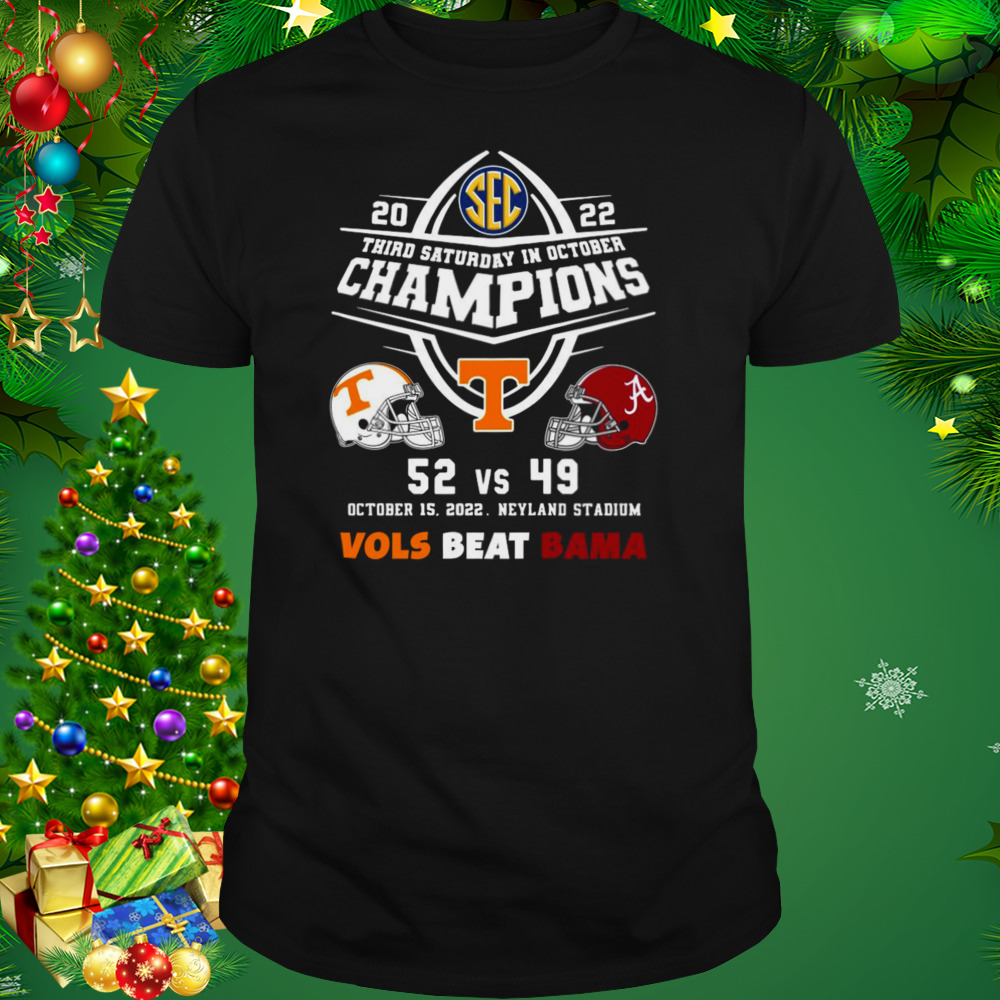 Tennessee Volunteers 52 Vs Alabama Crimson Tide 49 Champions 2022 Vols Beat Bama shirt 1 Unisex tshirt