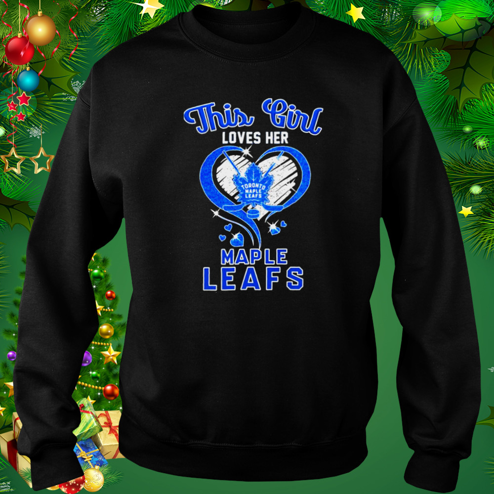 This Girl Loves Her Toronto Maple Leafs Shirt 4 Sweat tshirt