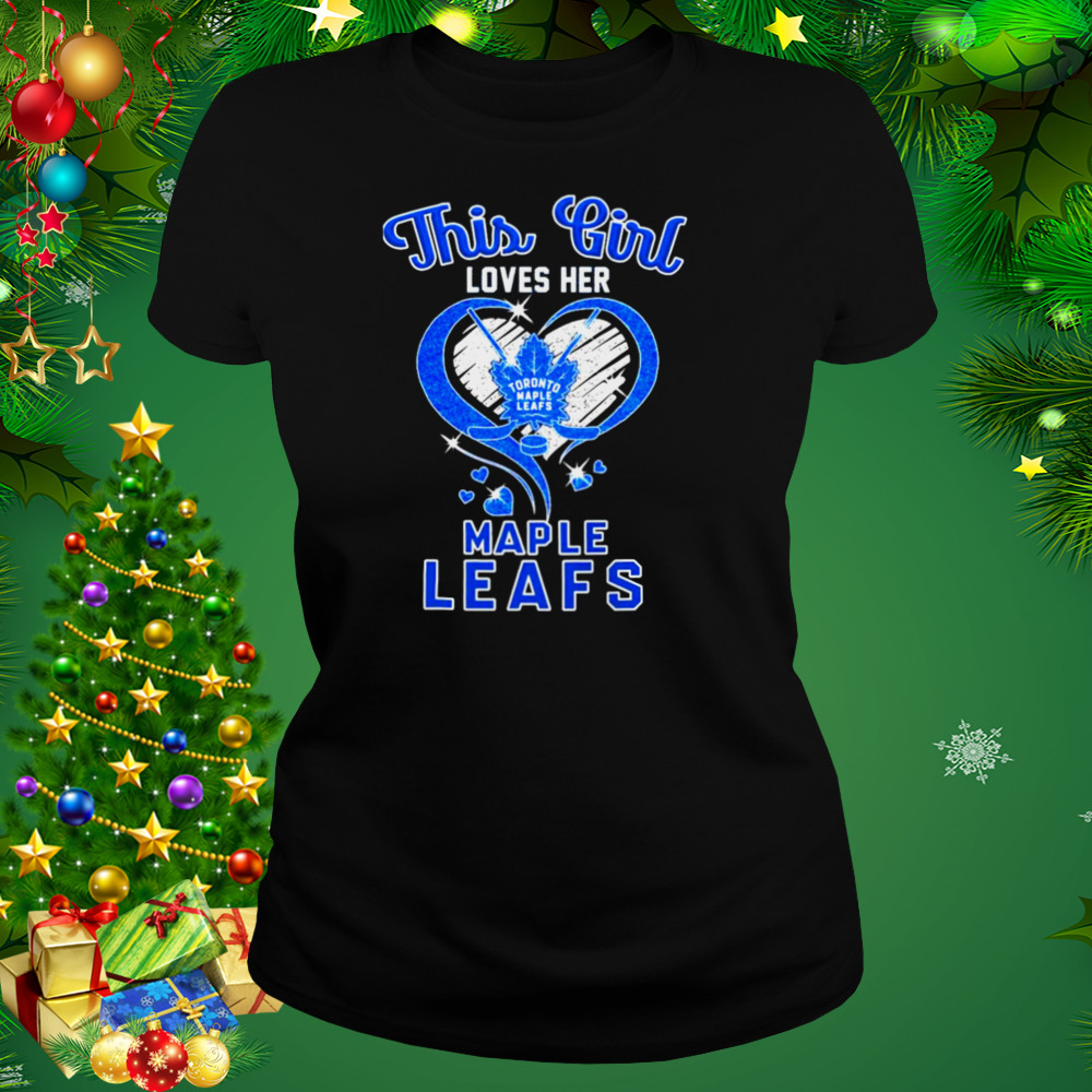This Girl Loves Her Toronto Maple Leafs Shirt 2 Women's tshirt