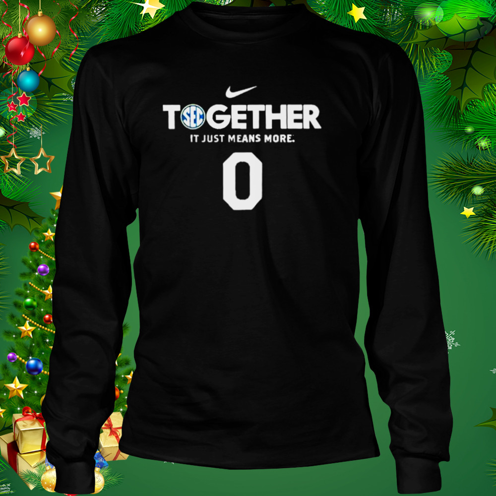 Together It Just Means More 0 shirt 3 Longsleeve tshirt