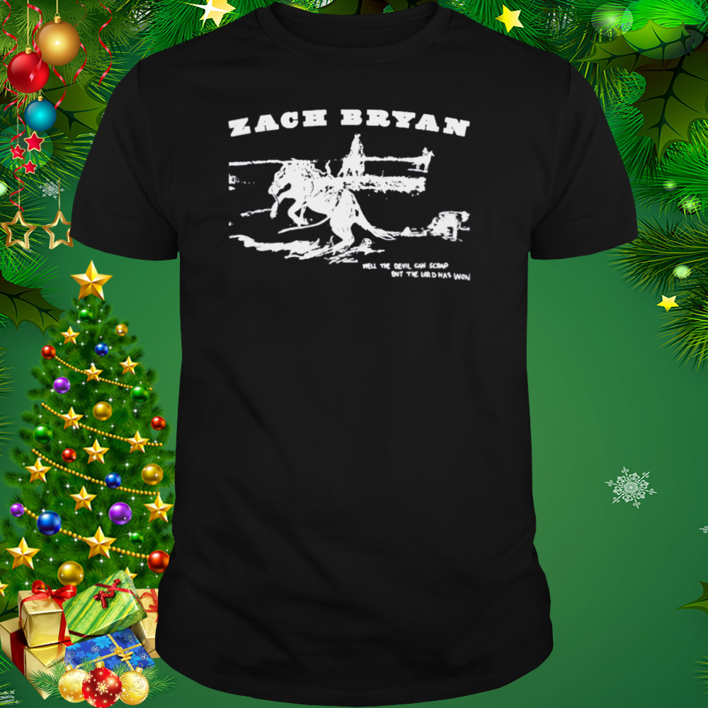 Zach bryan shop well the devil can scrap but the lord has won shirt 1 Unisex tshirt