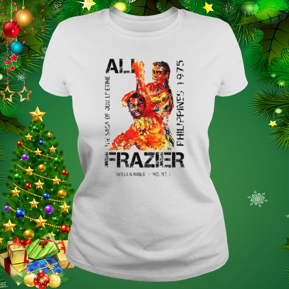 Ali Vs Frazier Thrilla In Manilla shirt 2 Women's shirt