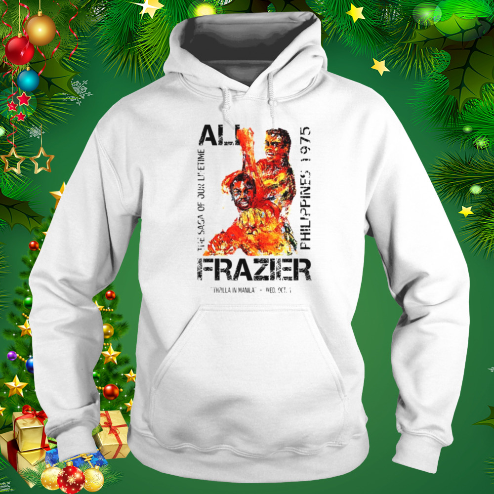 Ali Vs Frazier Thrilla In Manilla shirt 5 Hoodie shirt
