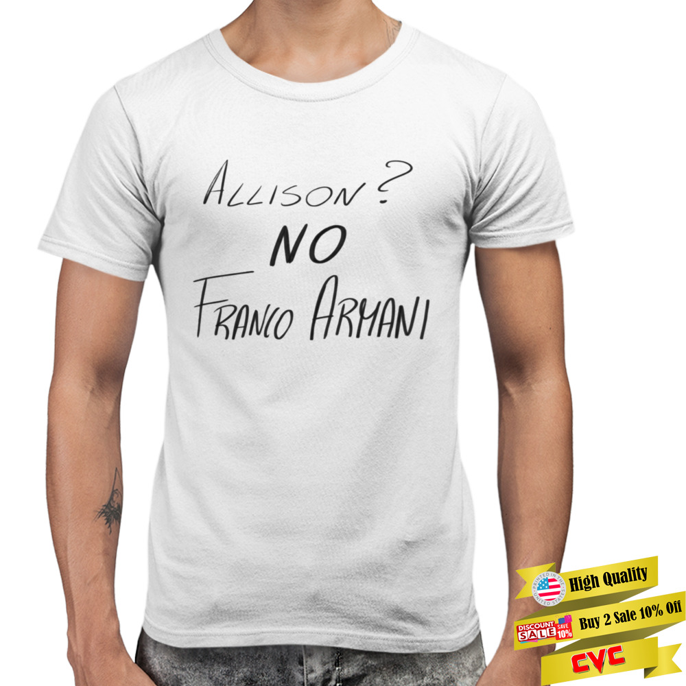 Allison No Franco Armani Football shirt - Trend T Shirt Store Online