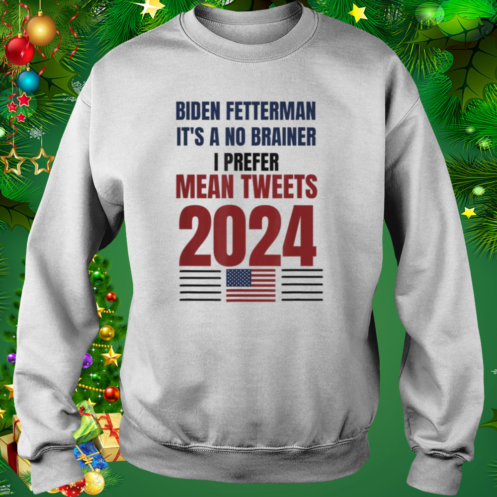 Anti Biden ,Biden Fetterman 2024 It’s A No Brainer Political Humor T-Shirt 4 Sweat shirt