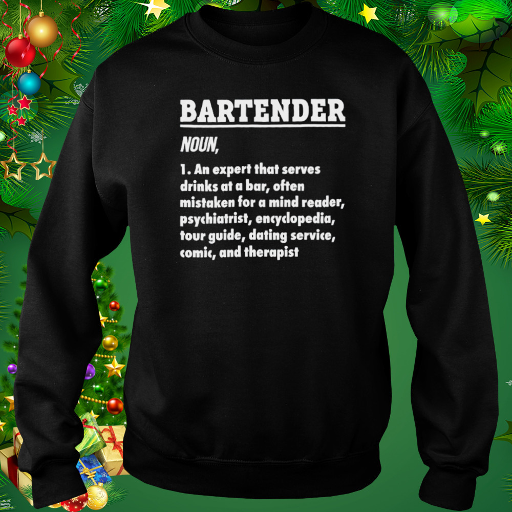 Bartender Shirt 4 Sweat tshirt