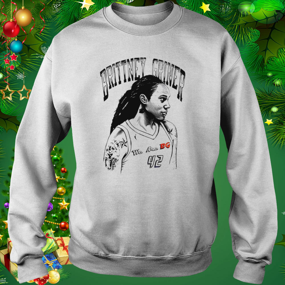 Brittney Griner We Are Bg Phoenix Mercury shirt 4 Sweat shirt