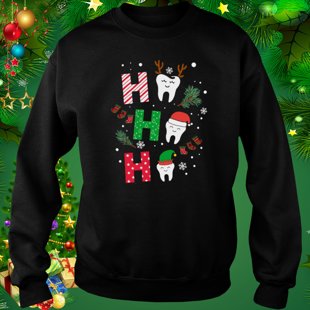 Dental Ho Ho Ho Reindeer Santa Elf Merry Christmas shirt 4 Sweat tshirt
