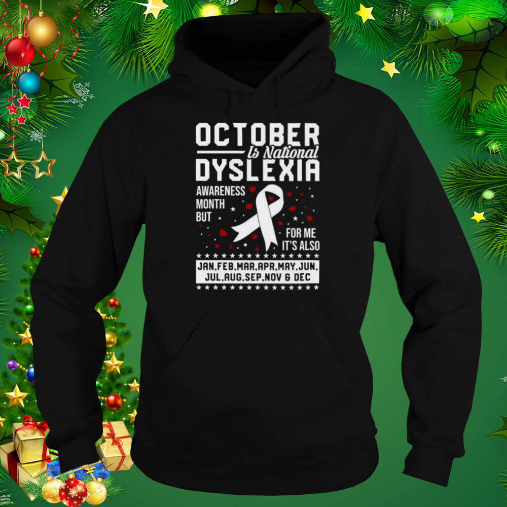 Dyslexia Awareness Shirt 5 Hoodie tshirt