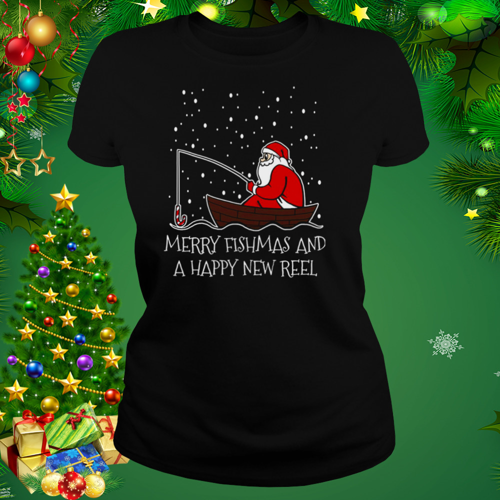 Fishing Christmas Fisherman Merry Fishmas And A Happy New Reel Funny Holiday shirt 2 Women's tshirt