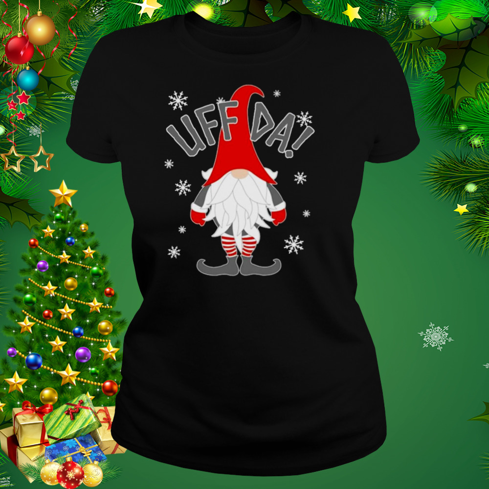Gnome Uff Da Christmas shirt 2 Women's tshirt