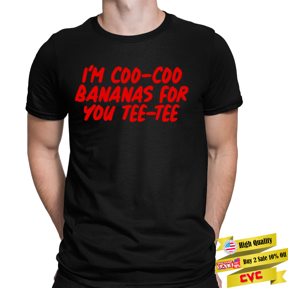 Im Coo Coo Bananas For You Tee Tee Riverdale shirt 1 Unisex Tee