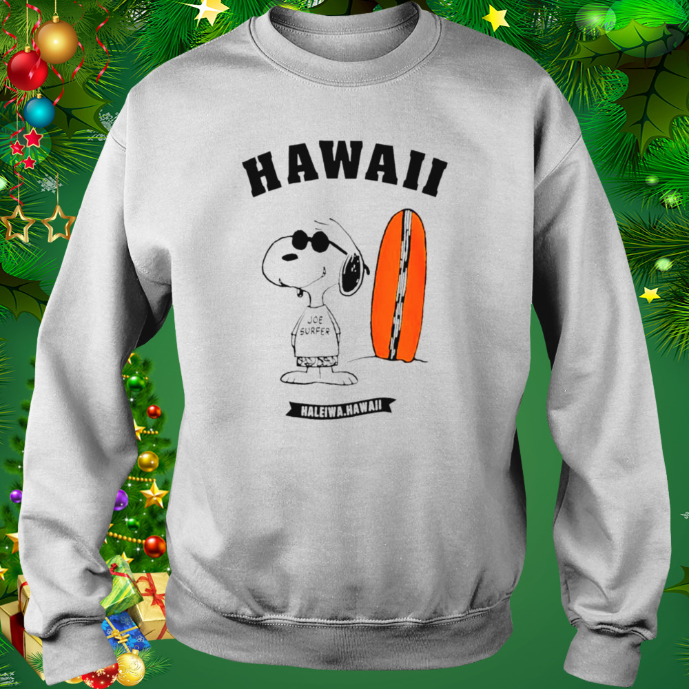 Joe Surfer Haleiwa Hawaii Snoopy shirt 4 Sweat shirt