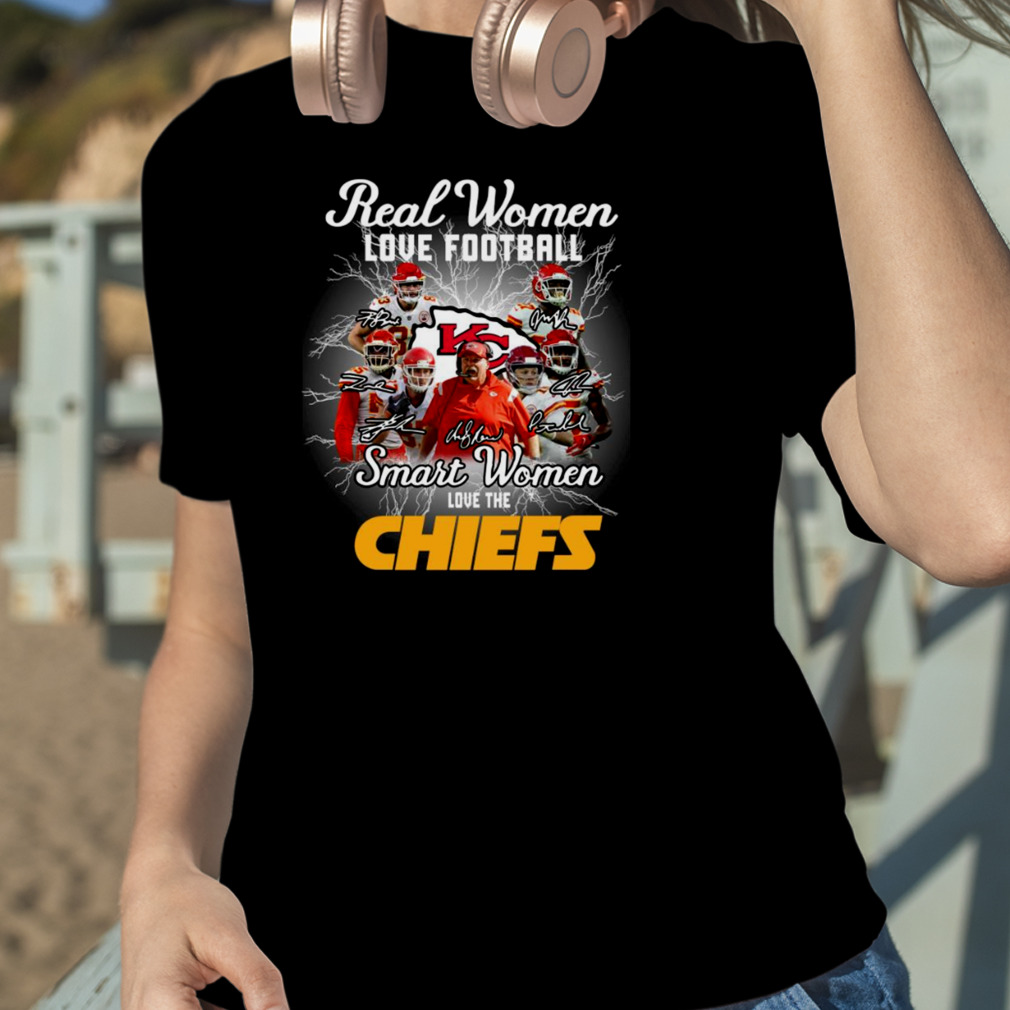 The Kansas City Chiefs T-Shirt Real Women Love Football Smart Women Love  The Chiefs Signatures - Chow Down Movie Store