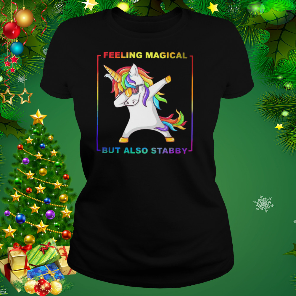 LGBT Unicorn Dabbing Feeling Magical But Also Stabby Shirt 2 Women's tshirt