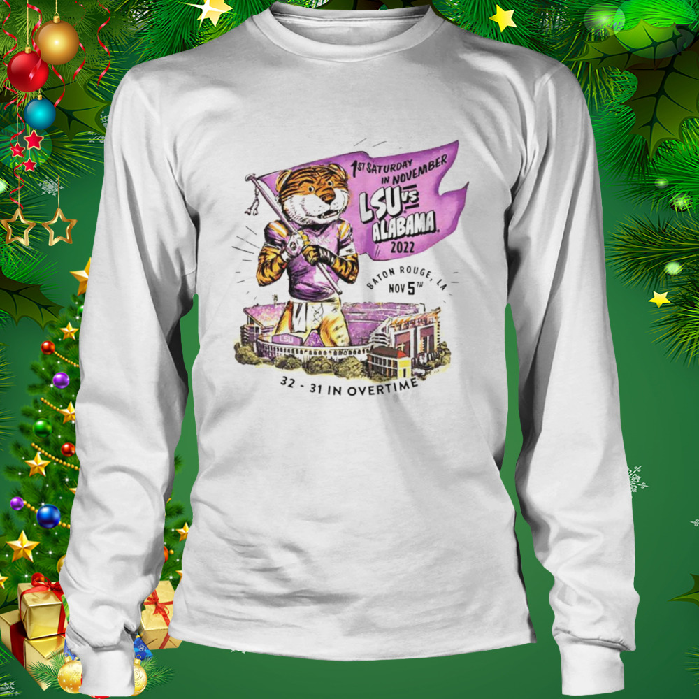 LSU Tigers vs Alabama Crimson Tide 1st saturday in november 2022 baton rouge LA shirt 3 Longsleeve shirt