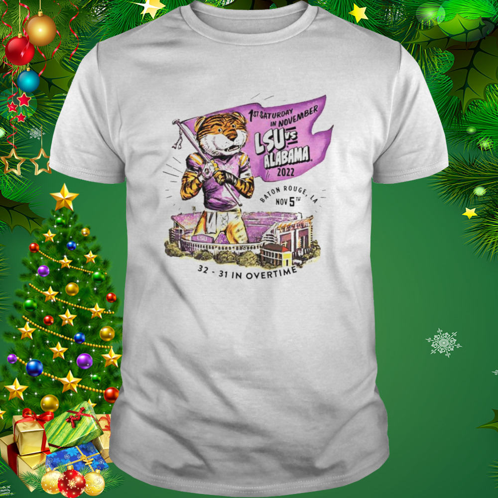 LSU Tigers vs Alabama Crimson Tide 1st saturday in november 2022 baton rouge LA shirt 1 Unisex shirt