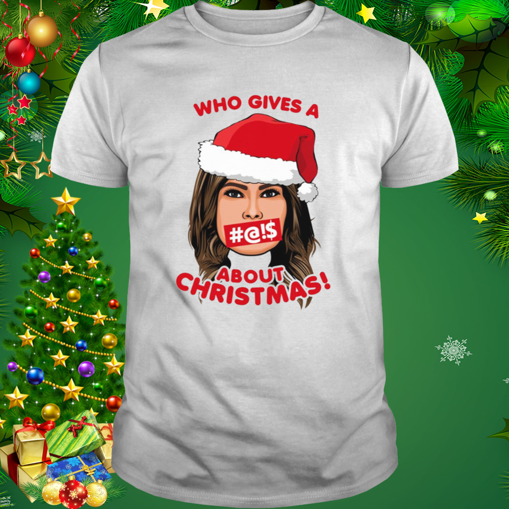 Melania Trump Who Gives A F About Christmas shirt 1 Unisex shirt