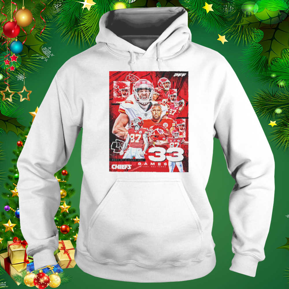 Most By Tight End Chiefs 33 Games shirt 5 Hoodie shirt