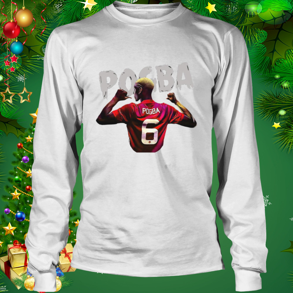 Number 6 Legend Paul Pogba shirt 3 Longsleeve shirt