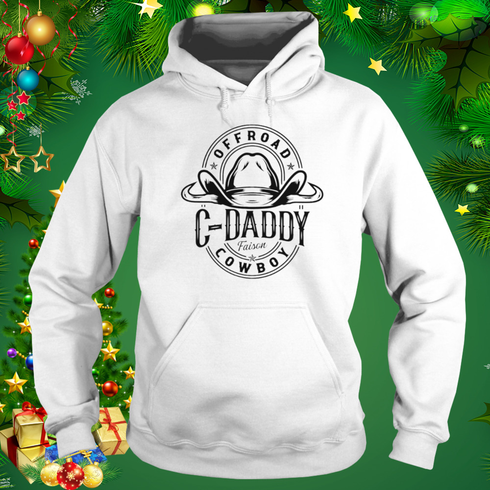 Offroad C Dady Faison Cowboy shirt 5 Hoodie shirt
