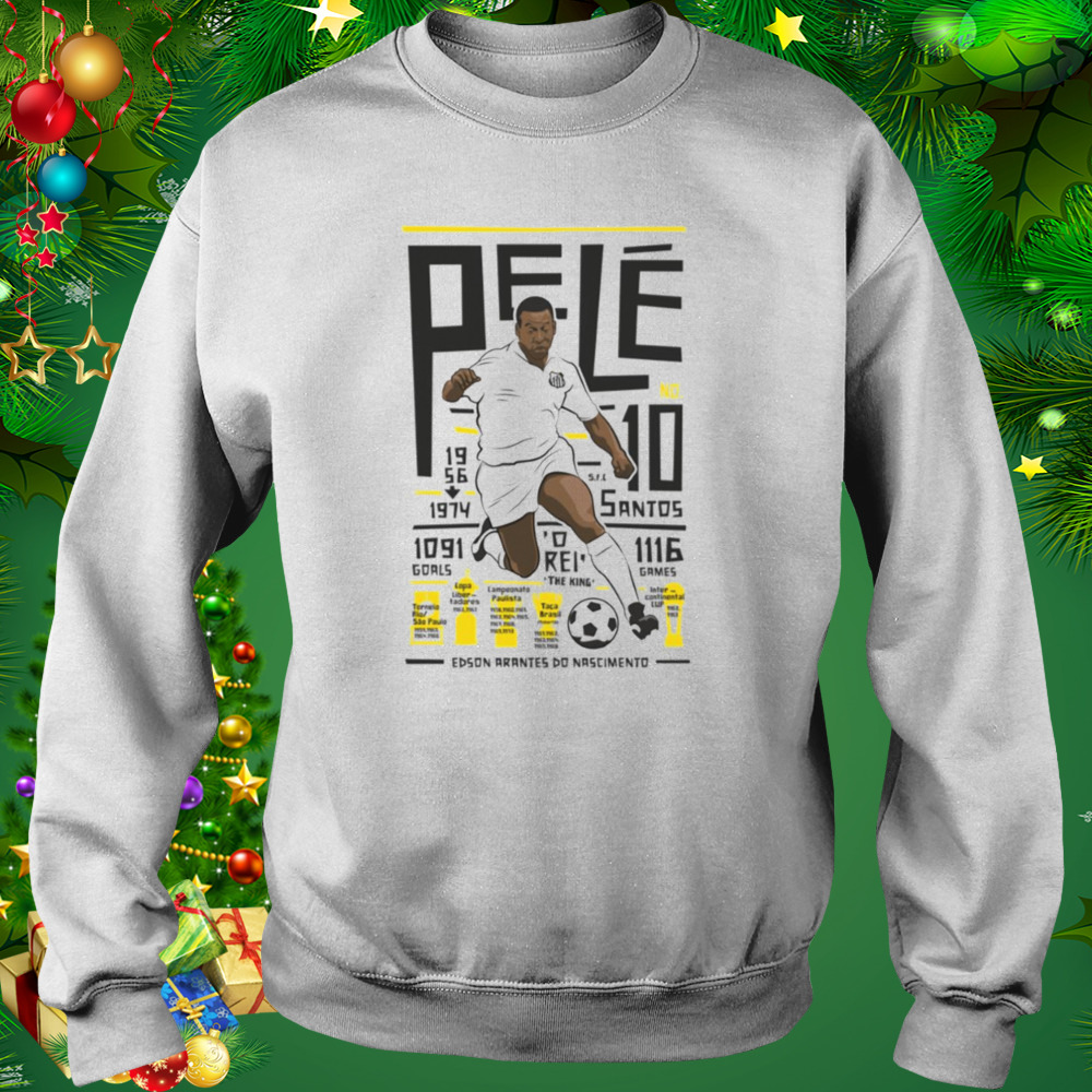 Pelé Santos Fc The Football Legend shirt 4 Sweat shirt