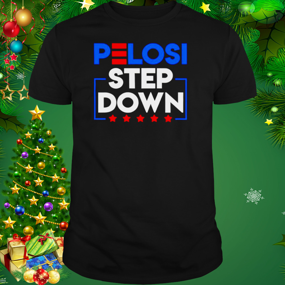 Pelosi Step Down Democrat House 2022 2023 shirt 1 Unisex tshirt