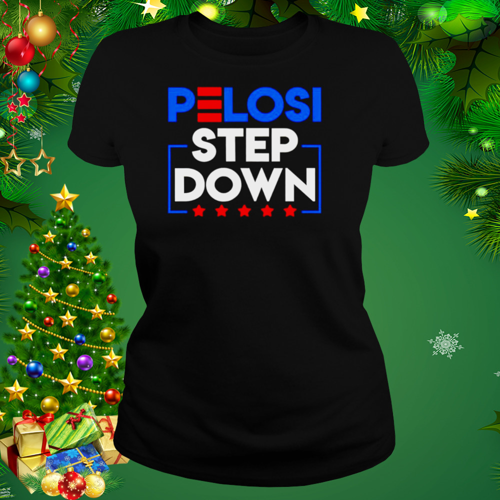 Pelosi Step Down Democrat House 2022 2023 shirt 2 Women's tshirt