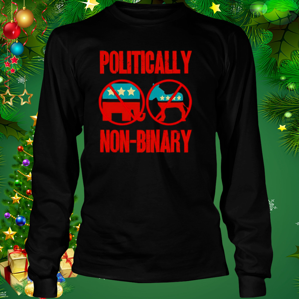 Politically Non-Binary shirt 3 Longsleeve tshirt