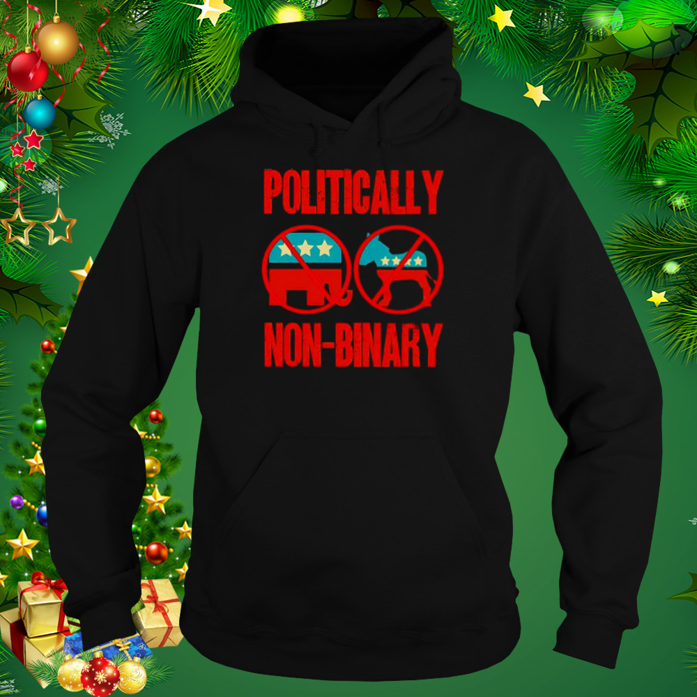 Politically Non-Binary shirt 5 Hoodie tshirt