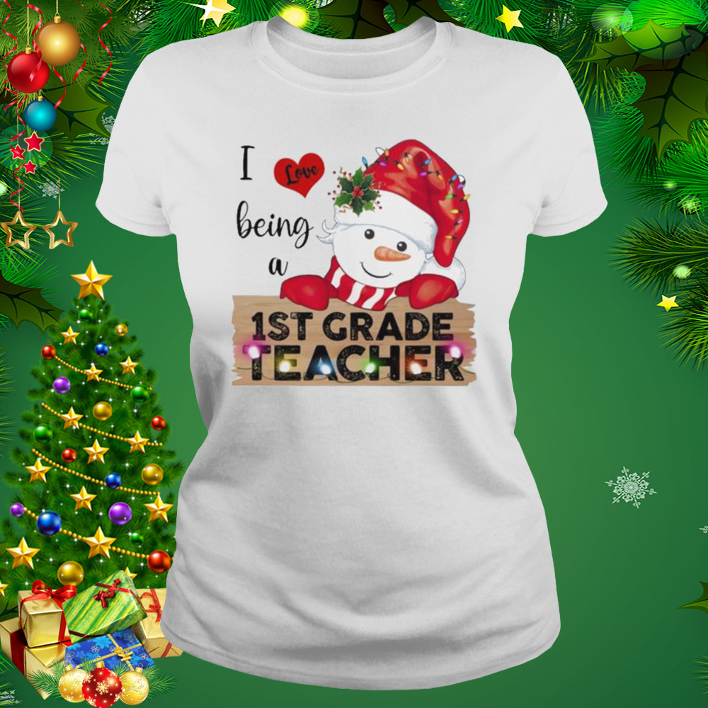 Santa Snowman I love being a 1st Grade Teacher Merry Christmas 2022 shirt 2 Women's shirt