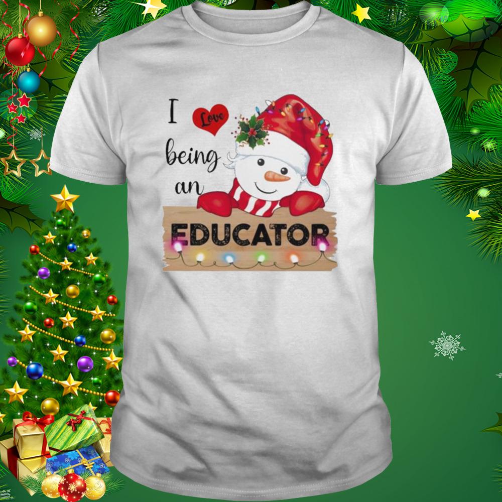 Santa Snowman I love being a Educator Merry Christmas 2022 shirt 1 Unisex shirt