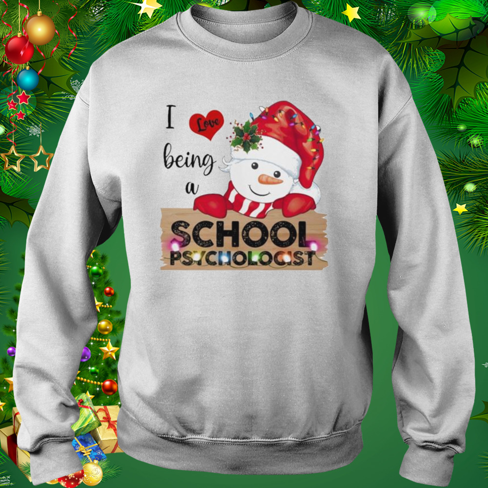 Santa Snowman I love being a School Psychologist Merry Christmas 2022 shirt 4 Sweat shirt