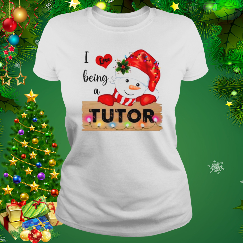 Santa Snowman I love being a Tutor Merry Christmas 2022 shirt 2 Women's shirt