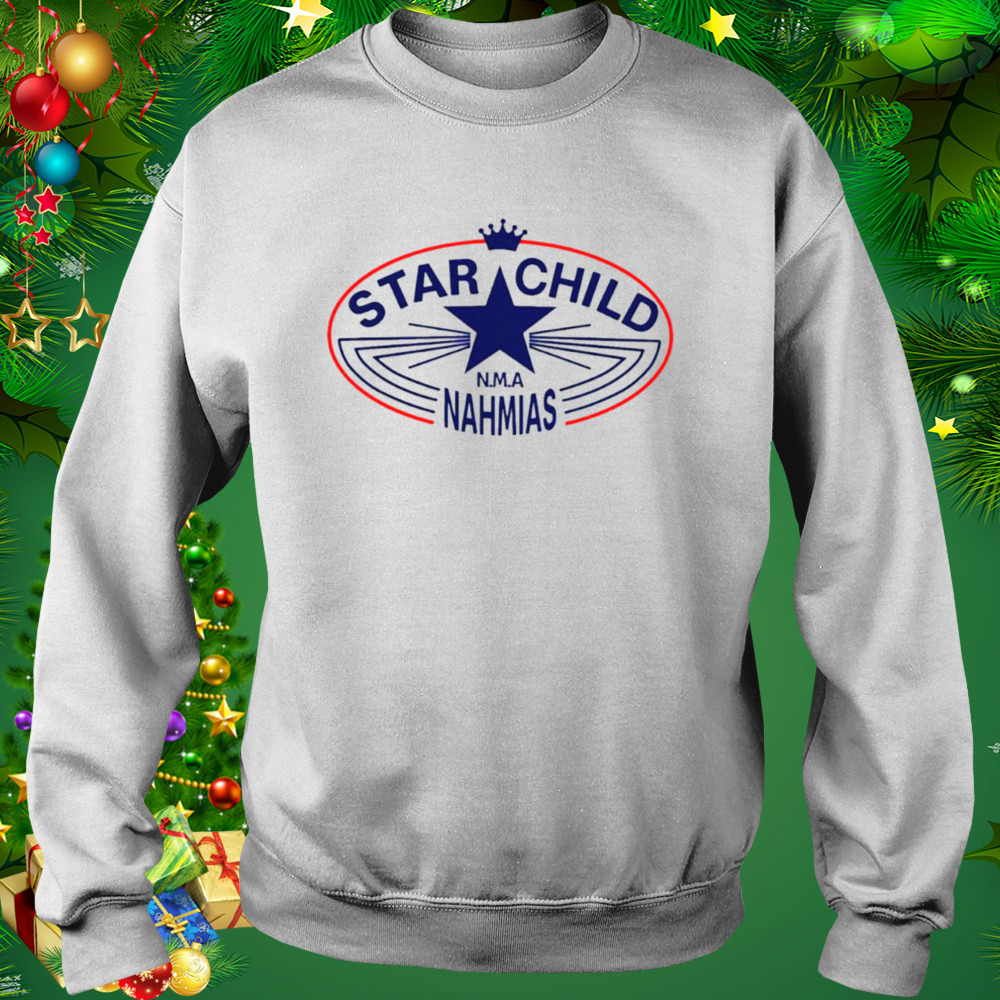 Star Child Nma Nahmias shirt 4 Sweat shirt