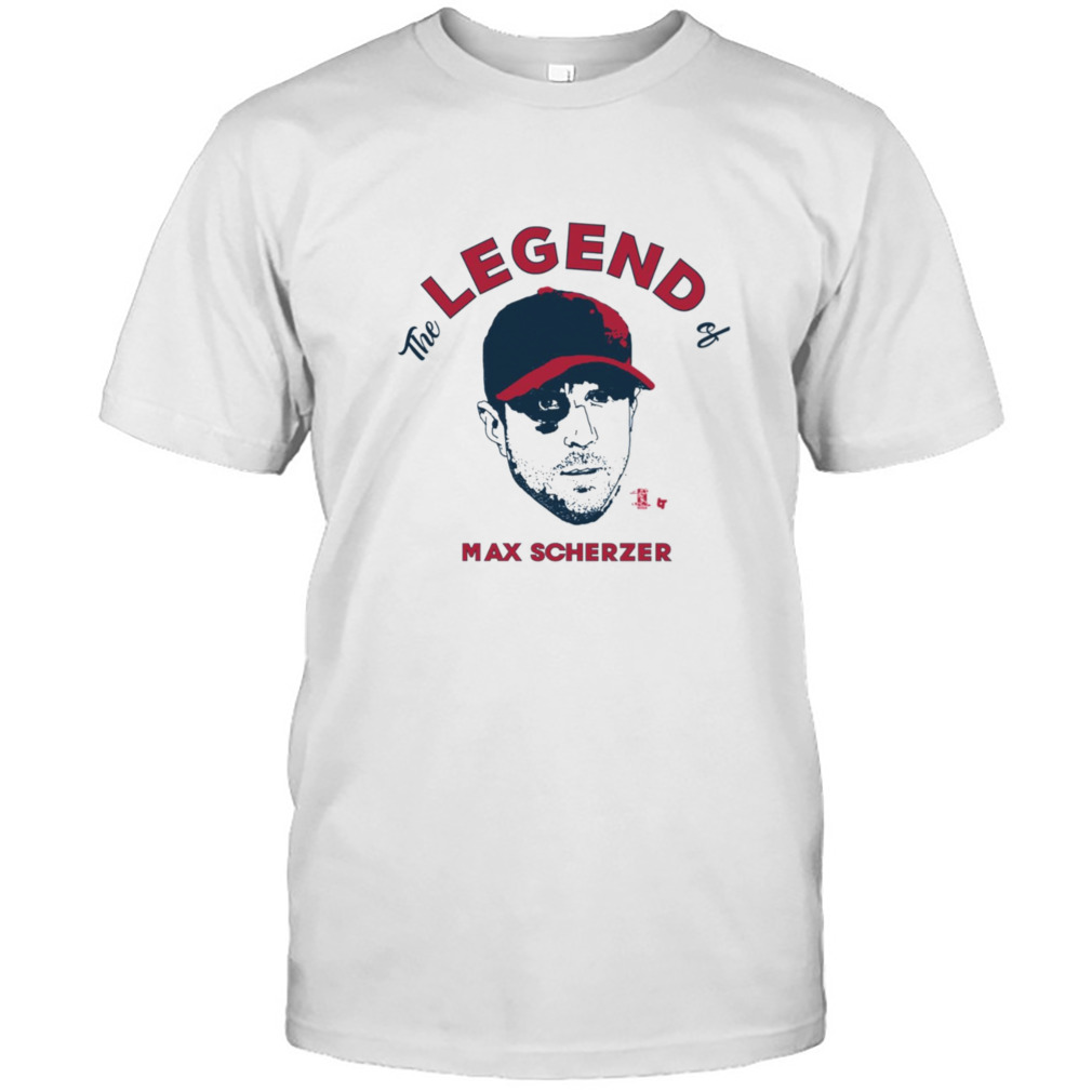 The Legend Of Baseball Max Scherzer shirt
