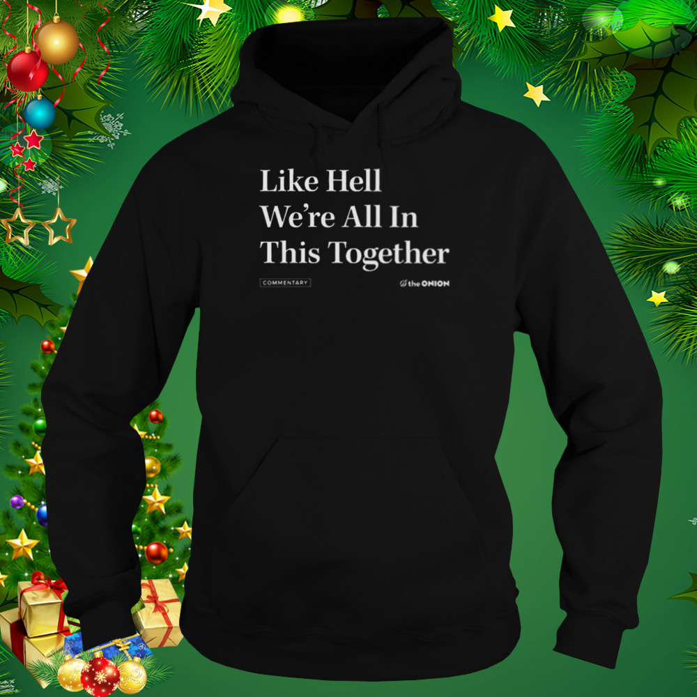 The onion like hell vintage shirt 5 Hoodie tshirt